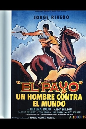 El Payo: Un Hombre Contra el Mundo