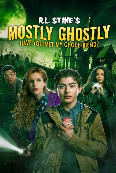 Mostly Ghostly: Have You Met My Ghoulfriend?