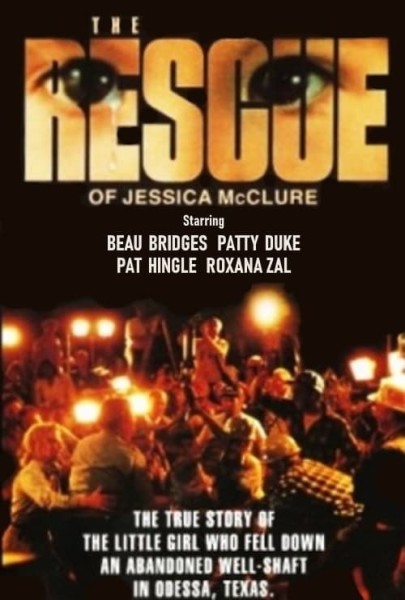 Everybody's Baby: The Rescue of Jessica McClure