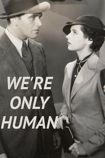 We're Only Human