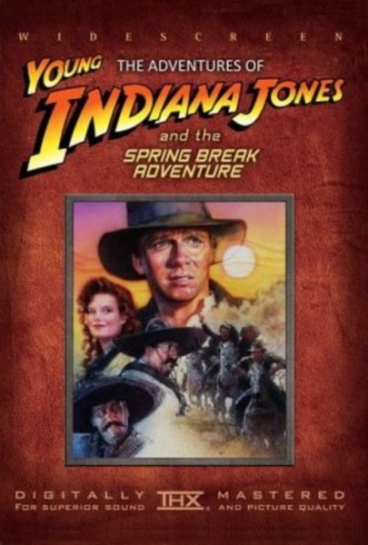 The Adventures of Young Indiana Jones: Spring Break Adventure