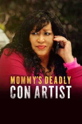 Mommy's Deadly Con Artist