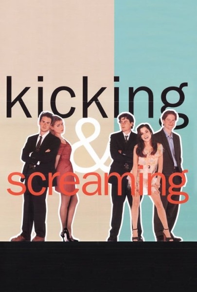 Kicking and Screaming